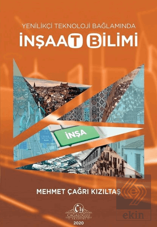 Yenilikçi Teknoloji Bağlamında İnşaat Bilimi