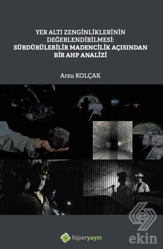 Yer Altı Zenginliklerinin Değerlendirilmesi: Sürdü