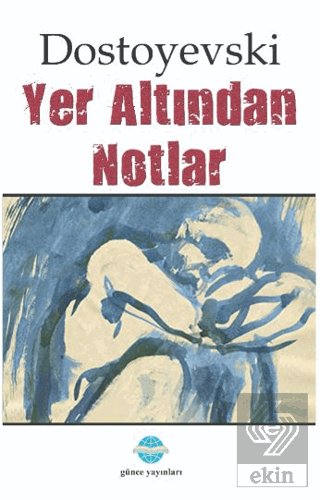 Yer Altından Notlar