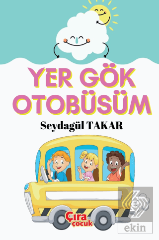 Yer Gök Otobüsüm