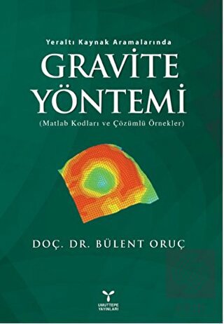 Yeraltı Kaynak Aramalarında Gravite Yöntemi