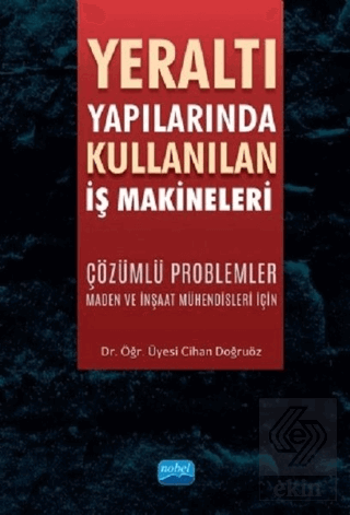 Yeraltı Yapılarında Kullanılan İş Makineleri