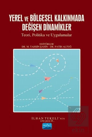 Yerel ve Bölgesel Kalkınmada Değişen Dinamikler