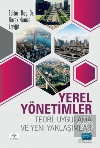 Yerel Yönetimler - Teori Uygulama ve Yeni Yaklaşım