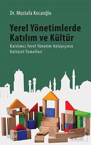 Yerel Yönetimlerde Katılım ve Kültür