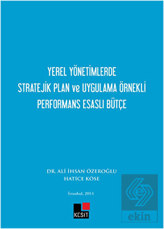 Yerel Yönetimlerde Stratejik Plan ve Uygulama Örne