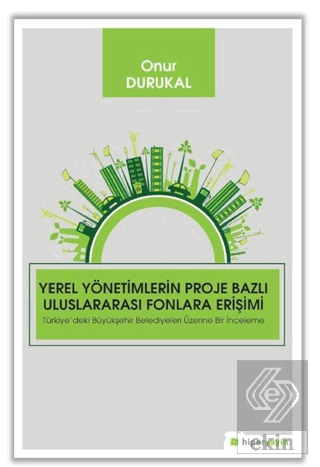 Yerel Yönetimlerin Proje Bazlı Uluslararası Fonlar