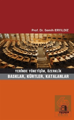 Yerinde Yönetişim, Özerklik