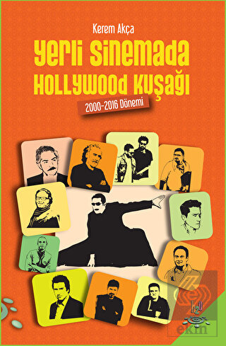 Yerli Sinemada Hollywood Kuşağı