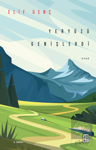 Yeryüzü Genişlerdi