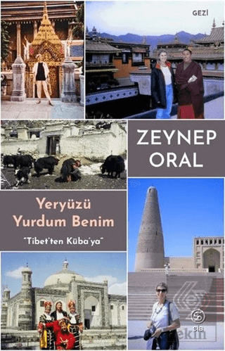 Yeryüzü Yurdum Benim - Tibetten Kübaya