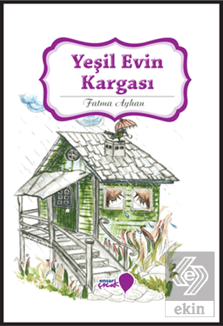 Yeşil Evin Kargası