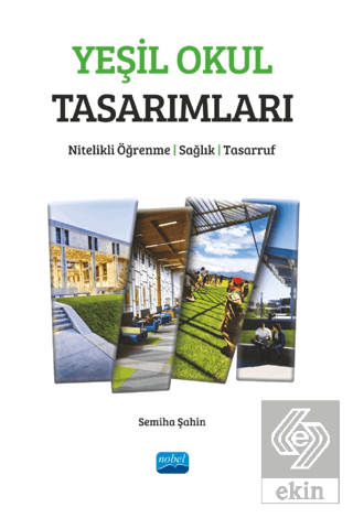 Yeşil Okul Tasarımları - Nitelikli Öğrenme, Sağlık