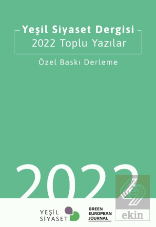 Yeşil Siyaset Dergisi 2022 Toplu Yazılar