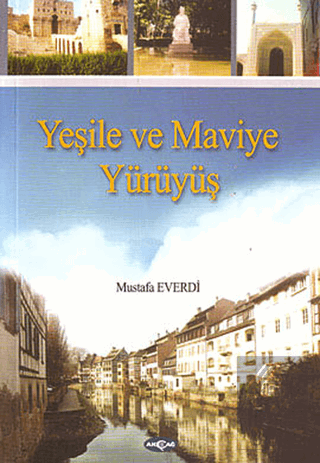 Yeşile ve Maviye Yürüyüş