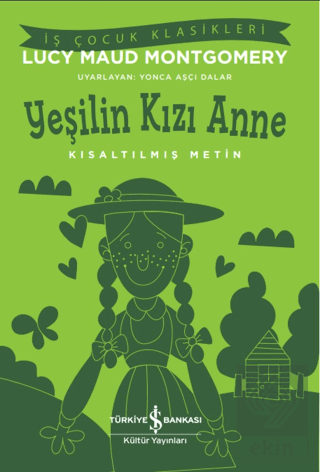 Yeşilin Kızı Anne-Kısaltılmış Metin