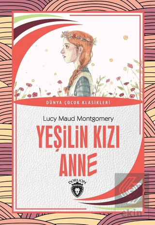 Yeşilin Kızı Anne