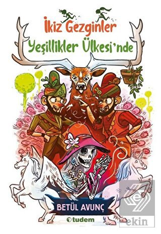 Yeşillikler Ülkesi'nde - İkiz Gezginler