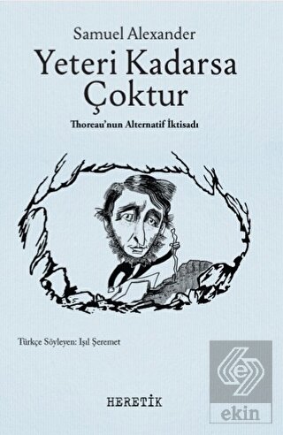 Yeteri Kadarsa Çoktur