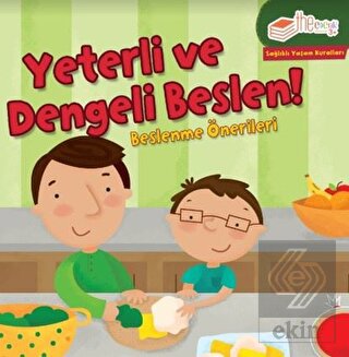 Yeterli ve Dengeli Beslen