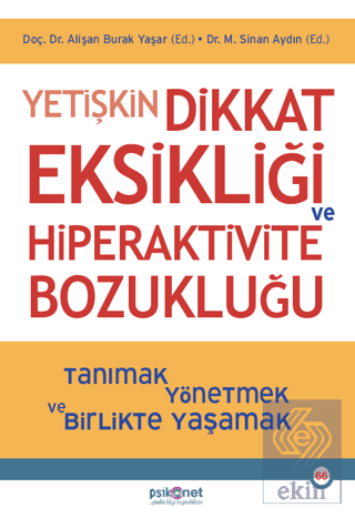 Yetişkin Dikkat Eksikliği ve Hiperaktivite Bozukluğu