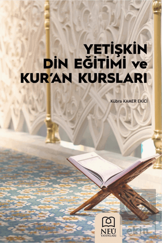 Yetişkin Din Eğitimi ve Kur'an Kursları