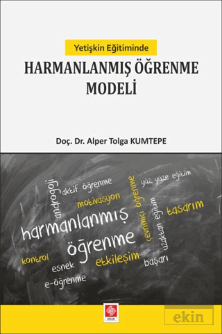 Yetişkin Eğitiminde Harmanlanmış Öğrenme Modeli