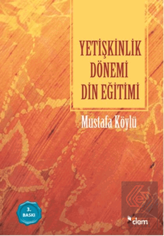 Yetişkinlik Dönemi Din Eğitimi