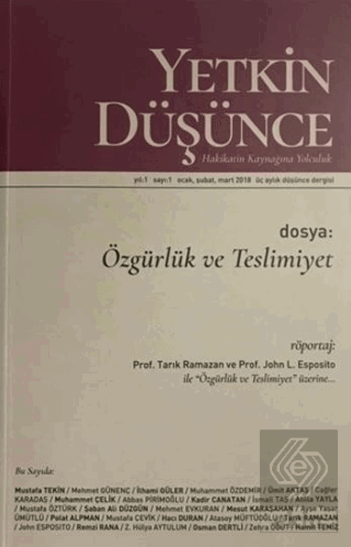 Yetkin Düşünce Dergisi Yıl: 1 Sayı: 1 Ocak, Şubat, Mart 2018