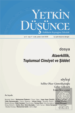 Yetkin Düşünce Dergisi Yıl: 2 Sayı: 9 Ocak - Şubat - Mart 2020