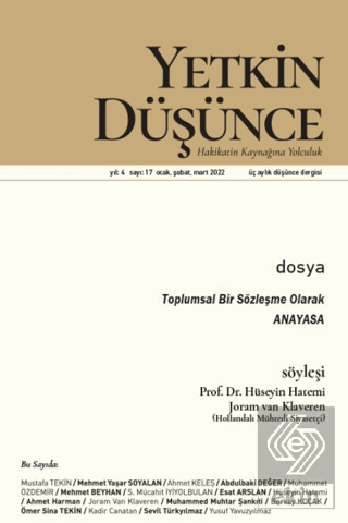 Yetkin Düşünce Dergisi Yıl: 4 Sayı: 17 - Ocak. Şubat, Mart 2022