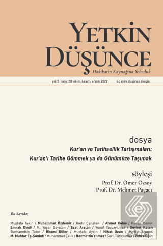 Yetkin Düşünce Dergisi Yıl: 5 Sayı: 20 - Ekim, Kasım, Aralık 2022