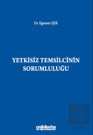 Yetkisiz Temsilcinin Sorumluluğu