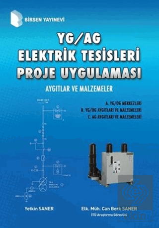 YG / AG Elektrik Tesisleri Proje Uygulaması