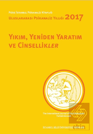 Yıkım, Yeniden Yaratım ve Cinsellikler - Uluslarar