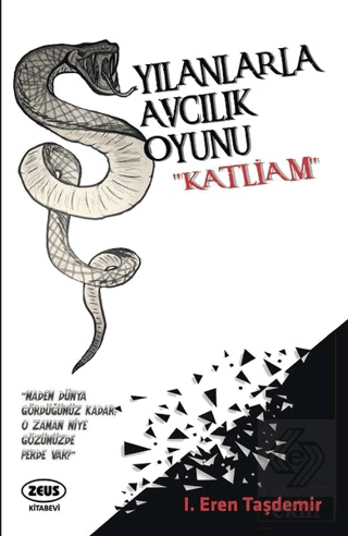 Yılanlarla Avcılık Oyunu