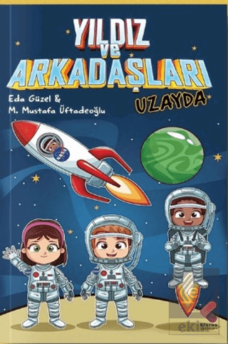 Yıldız ve Arkadaşları Uzayda