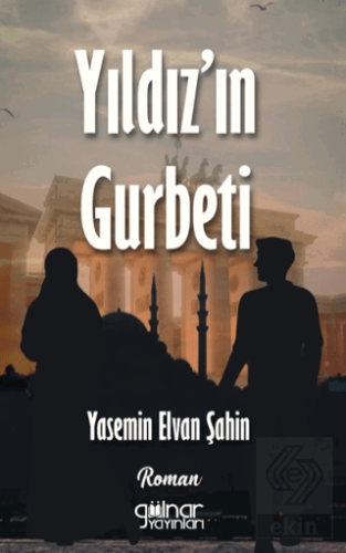 Yıldız'ın Gurbeti