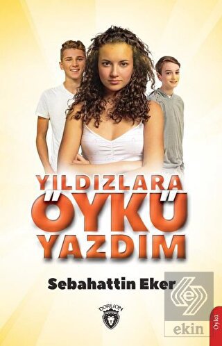 Yıldızlara Öykü Yazdım