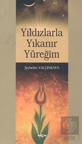 Yıldızlarla Yıkanır Yüreğim