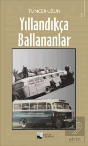 Yıllandıkça Ballananlar