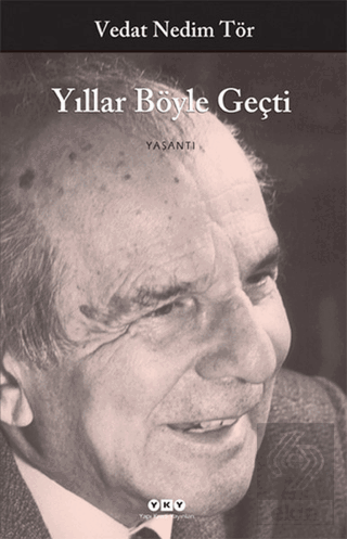 Yıllar Böyle Geçti