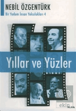 Yıllar ve Yüzler Nebil Özgentürk'le Bir Yudum İnsa