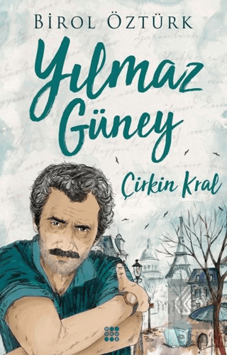 Yılmaz Güney - Çirkin Kral