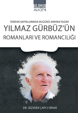 Yılmaz Gürbüz'ün Romanları veRomancılığı