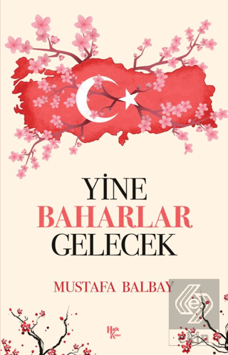 Yine Baharlar Gelecek