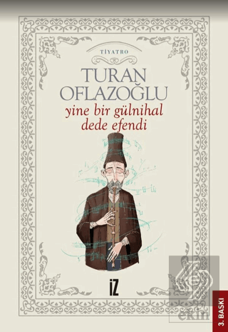 Yine Bir Gülnihal: Dede Efendi