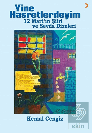 Yine Hasretlerdeyim - 12 Mart'ın Şiiri ve Sevda Di