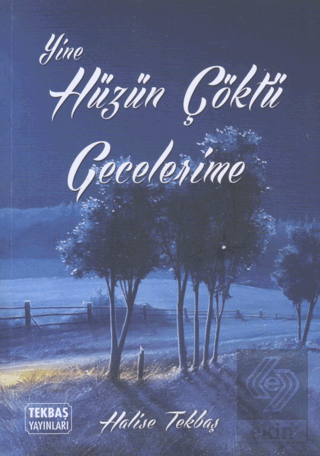 Yine Hüzün Çöktü Gecelerime