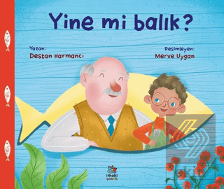 Yine Mi Balık?